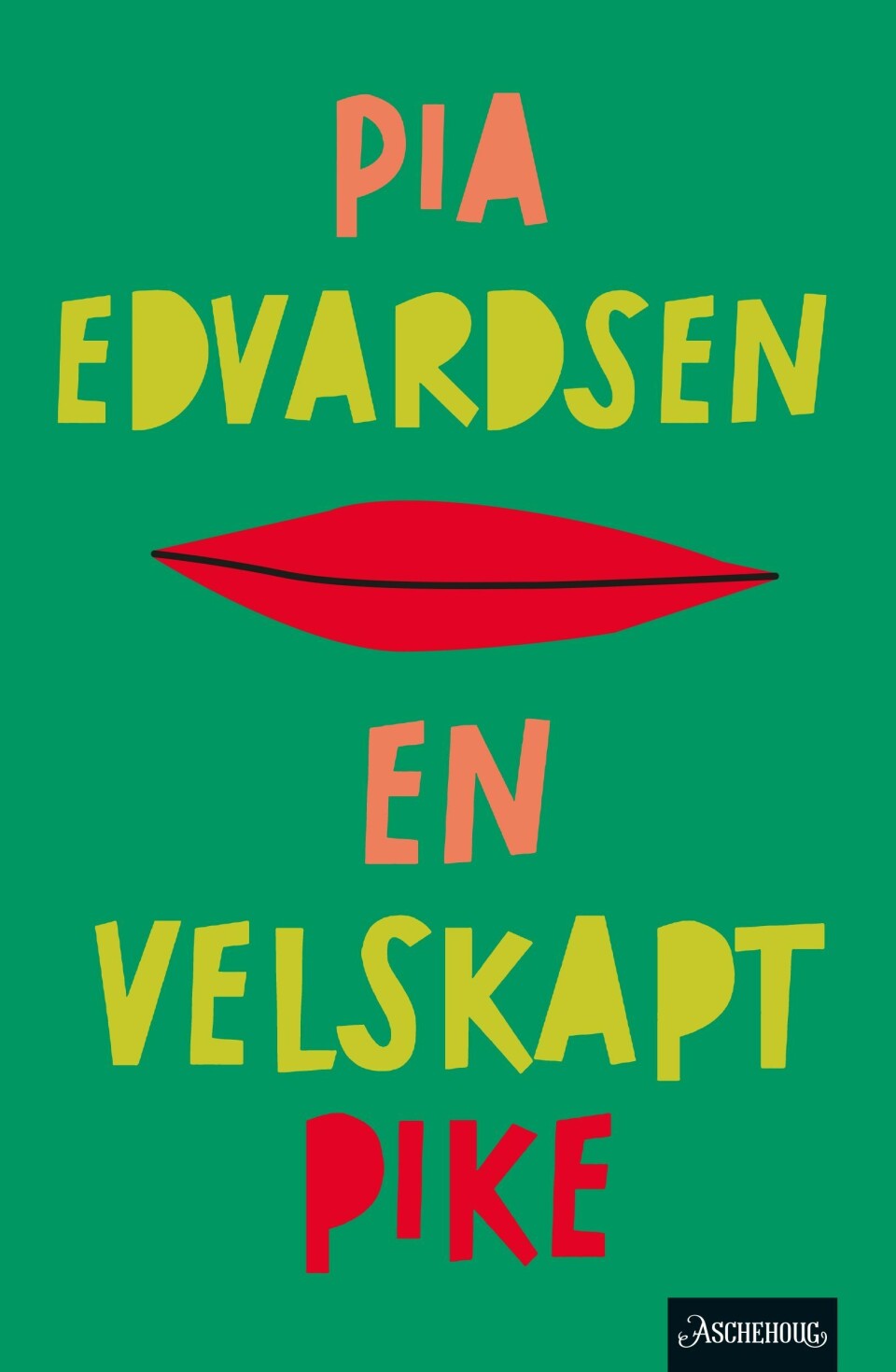 En velskapt pike er Pia Edvardsens andre roman. En velskapt pike er Pia Edvardsens andre roman. Foto: Aschehoug