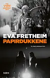 Papirdukkene er Eva Fretheims tredje krimroman om etterforsker Vigdis Malmstrøm.