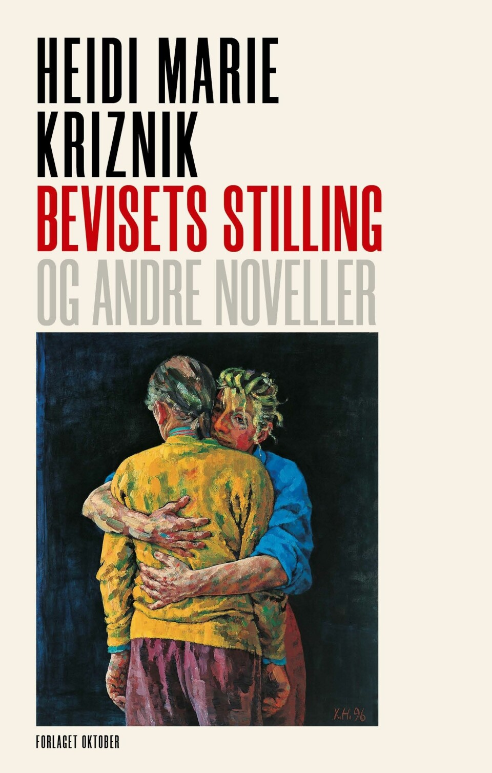 Bevisets stilling og andre noveller er Heidi Marie Krizniks femte bok.