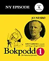 Samtale med Jo Nesbø i Bokpodden onsdag 9. september.